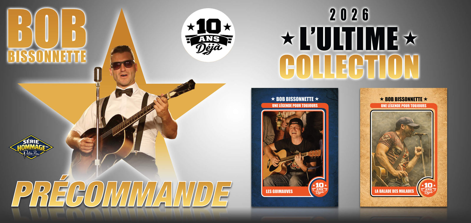 Collection Hommage à Bob Bissonnette - 2026 L'ultime Collection