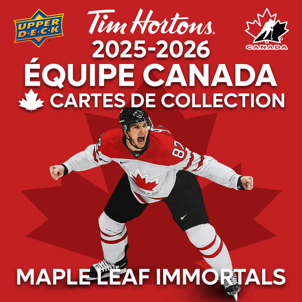 2025-26 Upper Deck Tim Hortons Équipe Canada - Maple Leaf Immortals