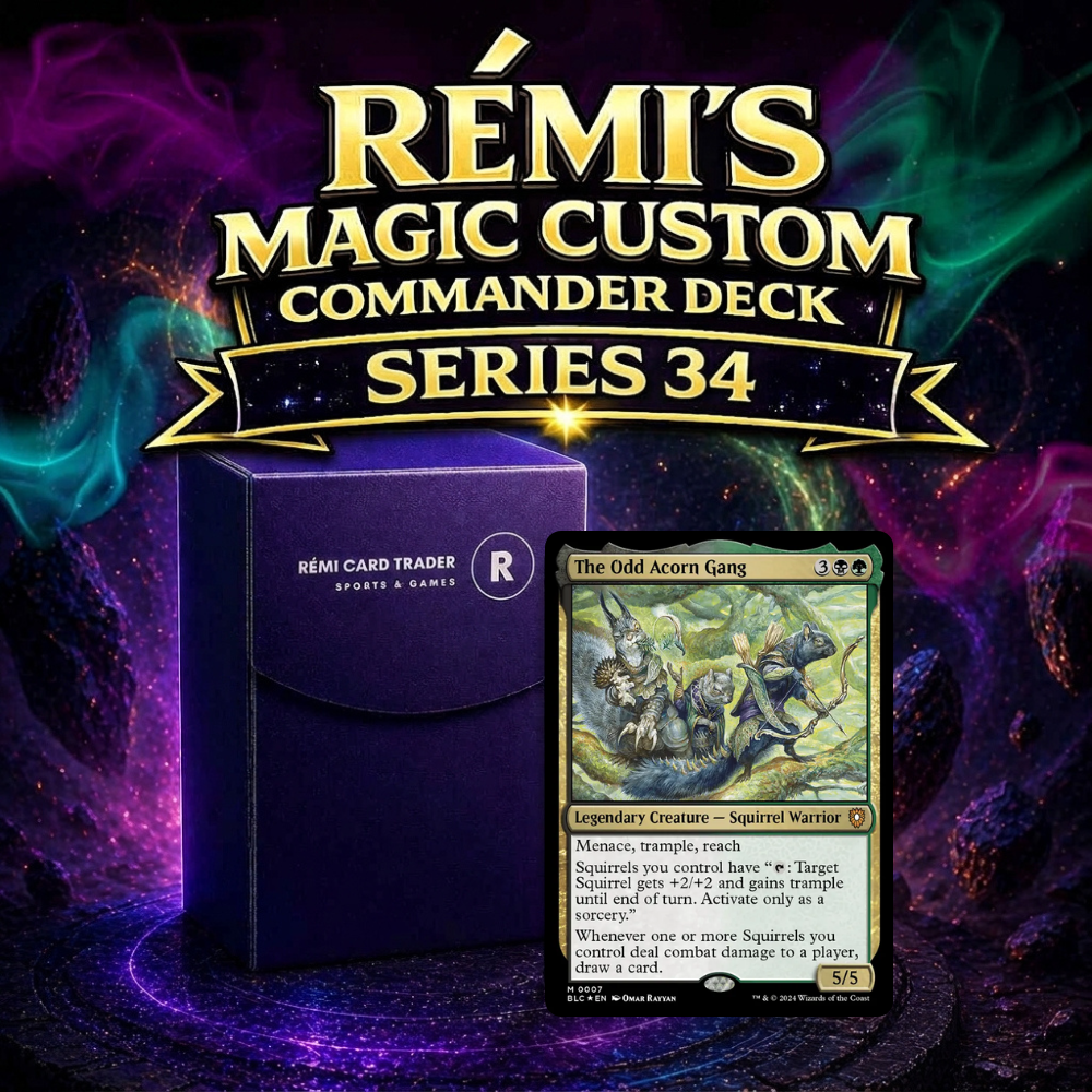Rémi's Magic Custom Commander Deck - Series 34 - All Acorning to Plan
